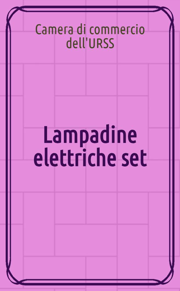 Lampadine elettriche set