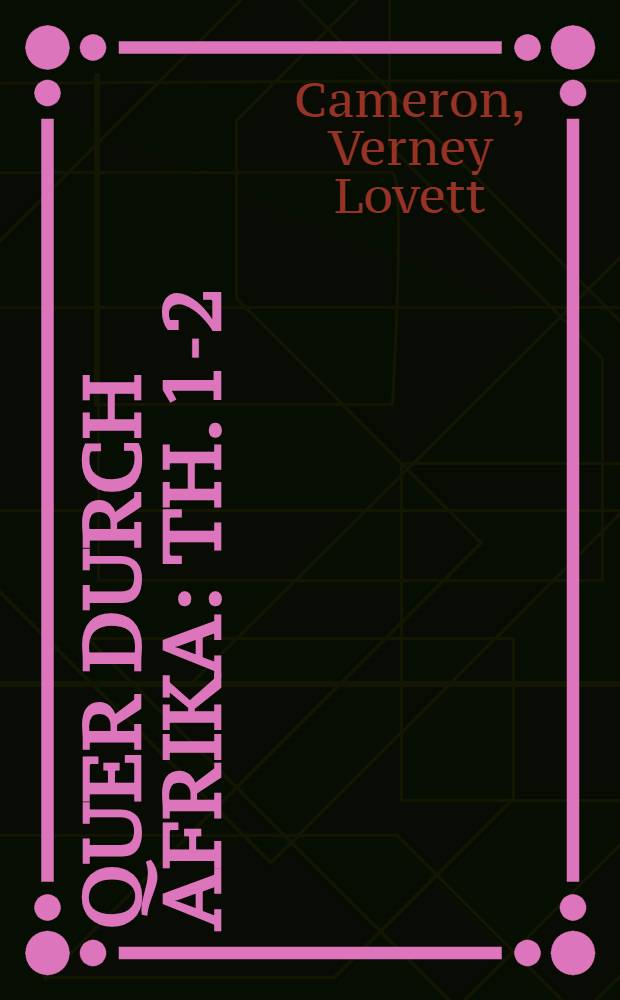 Quer durch Afrika : Th. 1-2