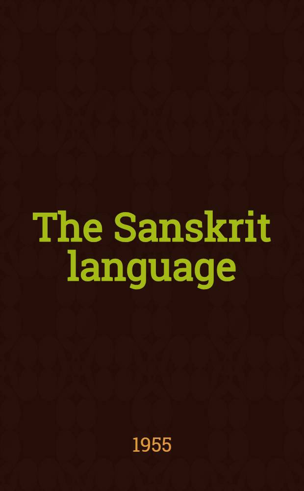The Sanskrit language
