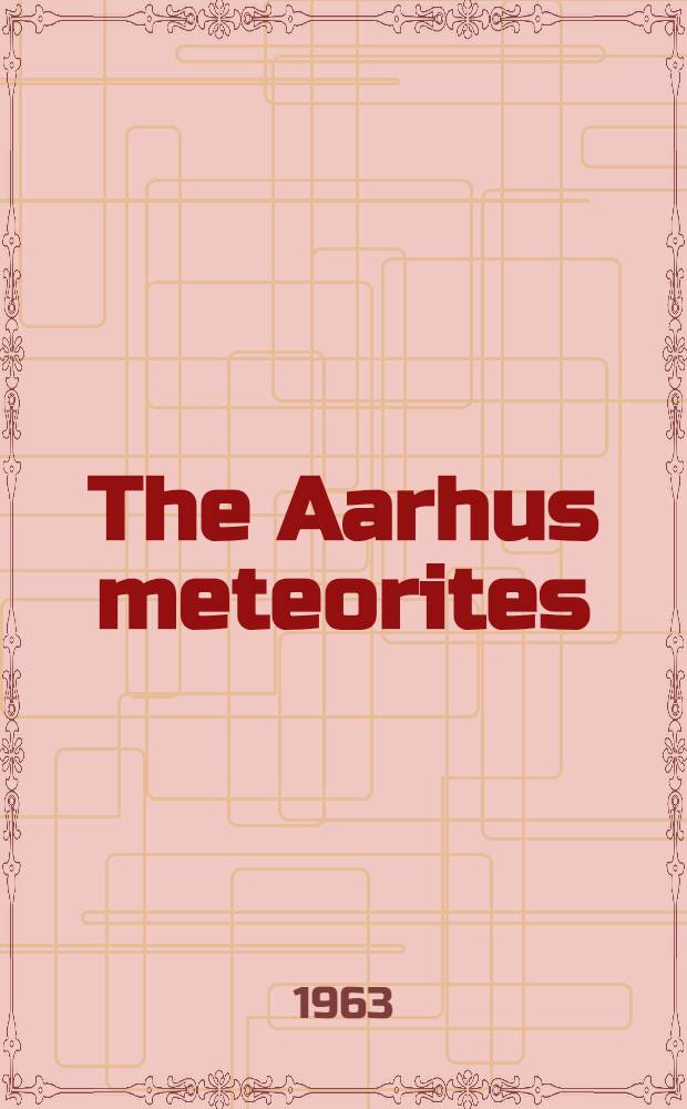 The Aarhus meteorites