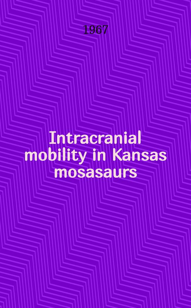 Intracranial mobility in Kansas mosasaurs