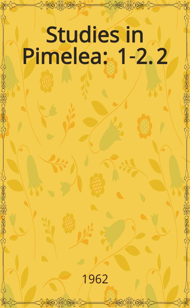 Studies in Pimelea : 1-2. 2 : Taxonomy of some mountain species