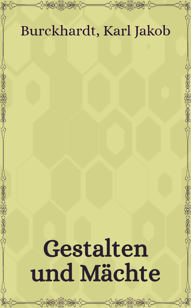 Gestalten und Mächte : Reden und Aufsätze