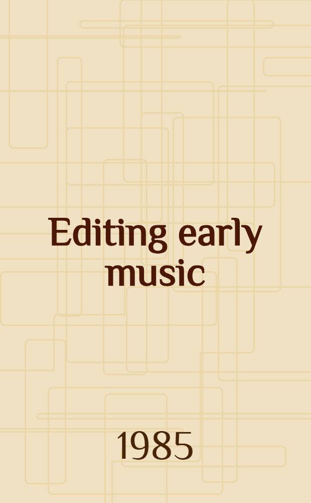 Editing early music