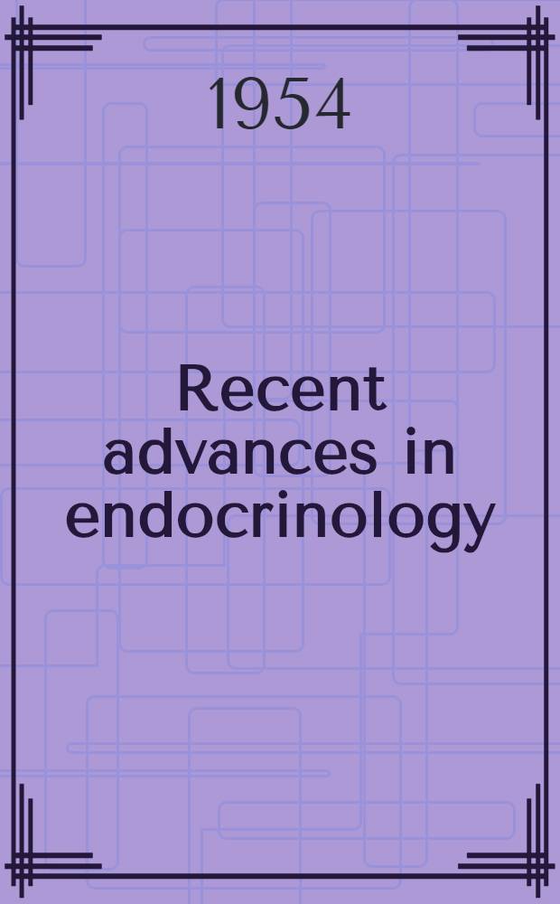 Recent advances in endocrinology (Cameron)