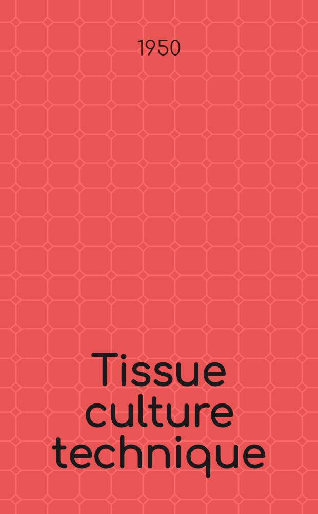 Tissue culture technique