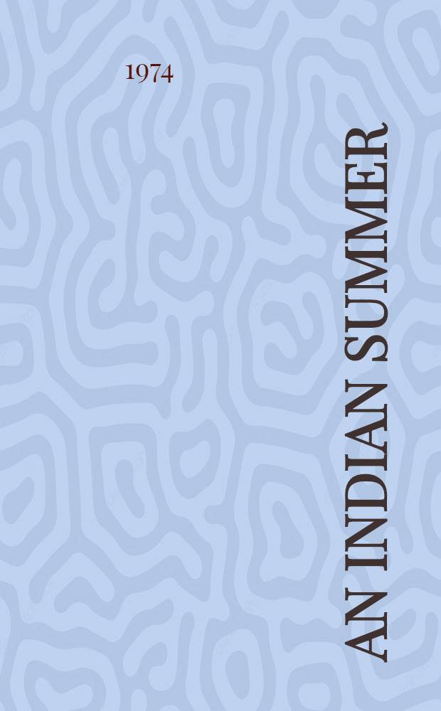An Indian summer