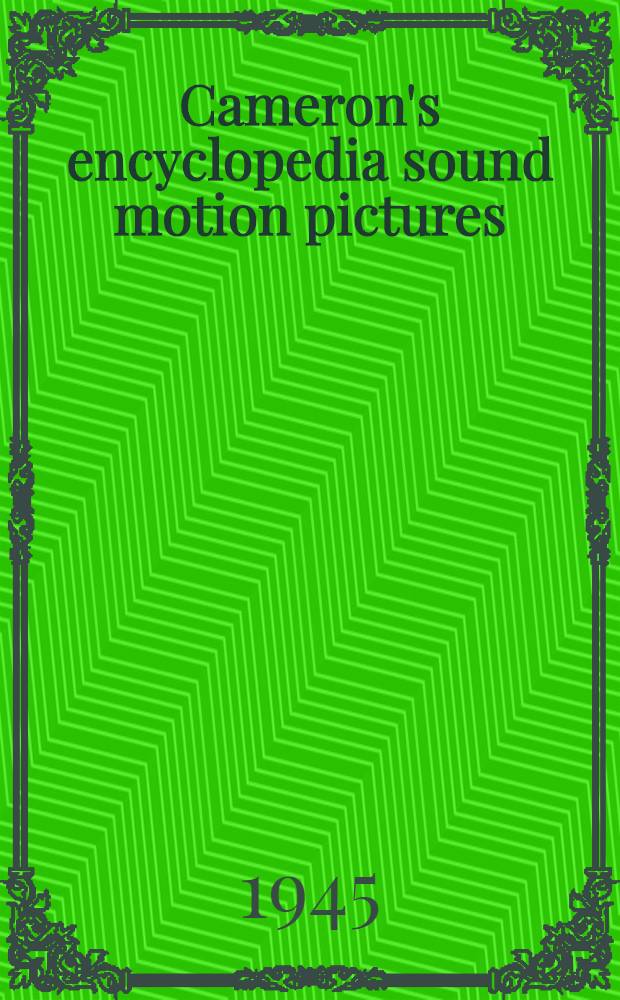 Cameron's encyclopedia sound motion pictures