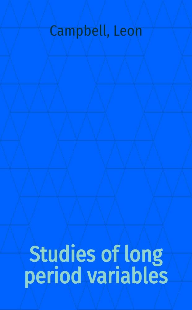 Studies of long period variables