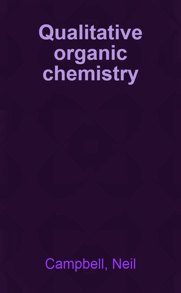 Qualitative organic chemistry