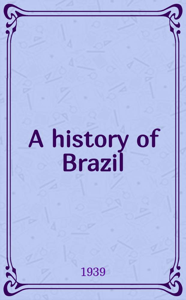 A history of Brazil