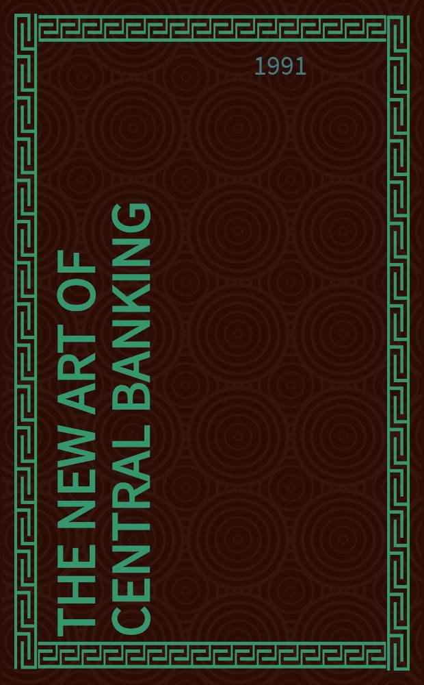 The new art of central banking