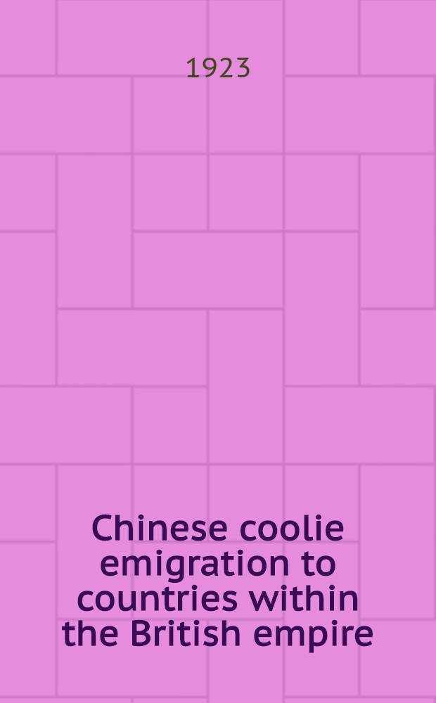 Chinese coolie emigration to countries within the British empire
