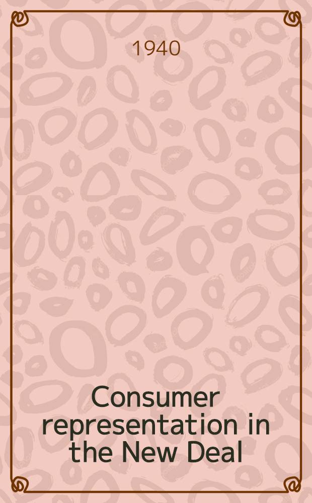 Consumer representation in the New Deal