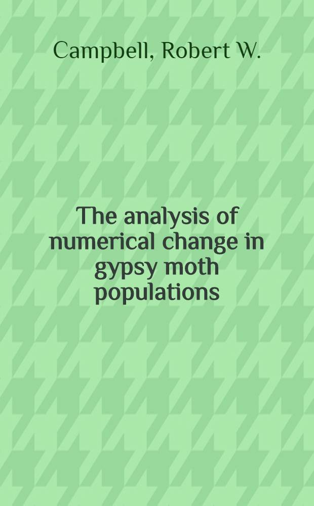 The analysis of numerical change in gypsy moth populations