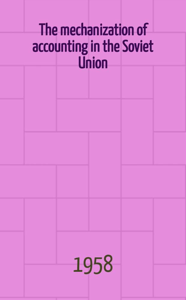 The mechanization of accounting in the Soviet Union