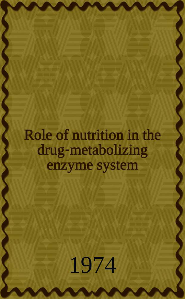 Role of nutrition in the drug-metabolizing enzyme system