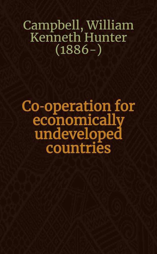 ... Co-operation for economically undeveloped countries