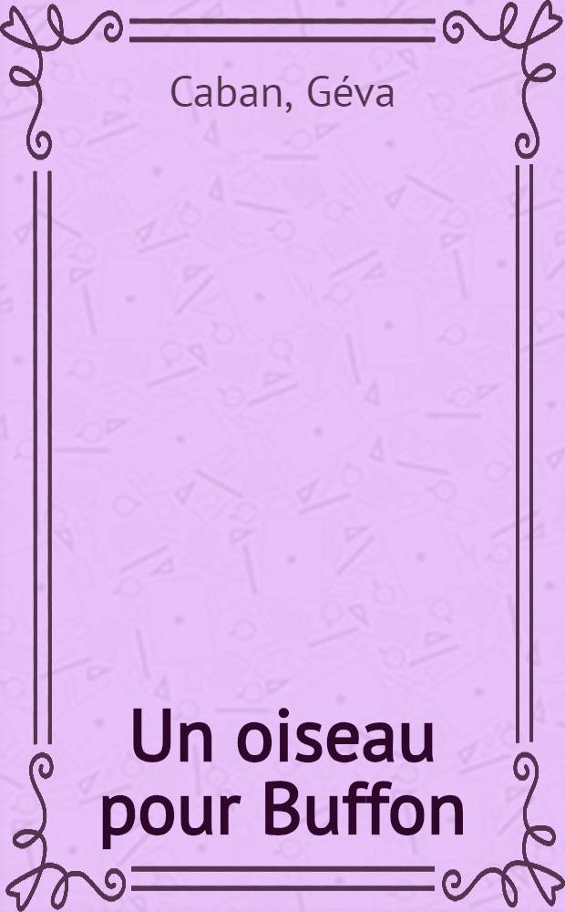 Un oiseau pour Buffon