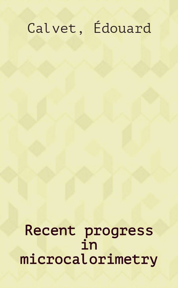 Recent progress in microcalorimetry