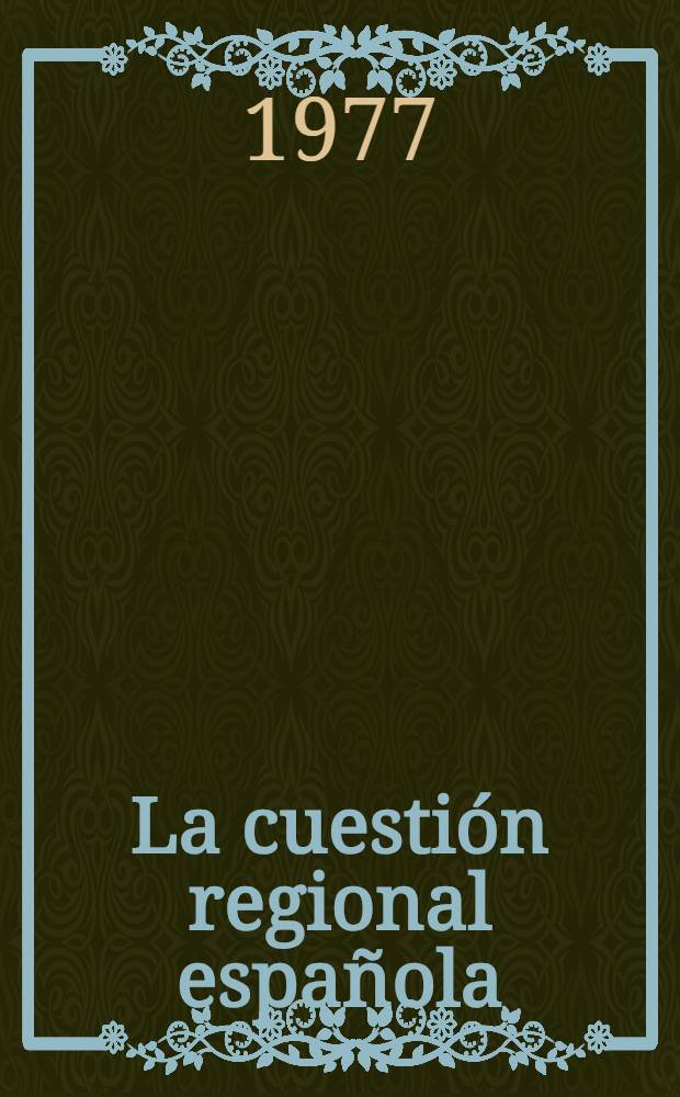 La cuestión regional española