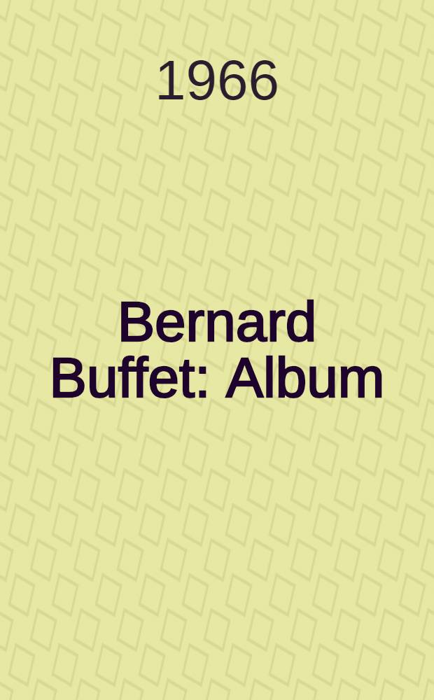 Bernard Buffet : Album