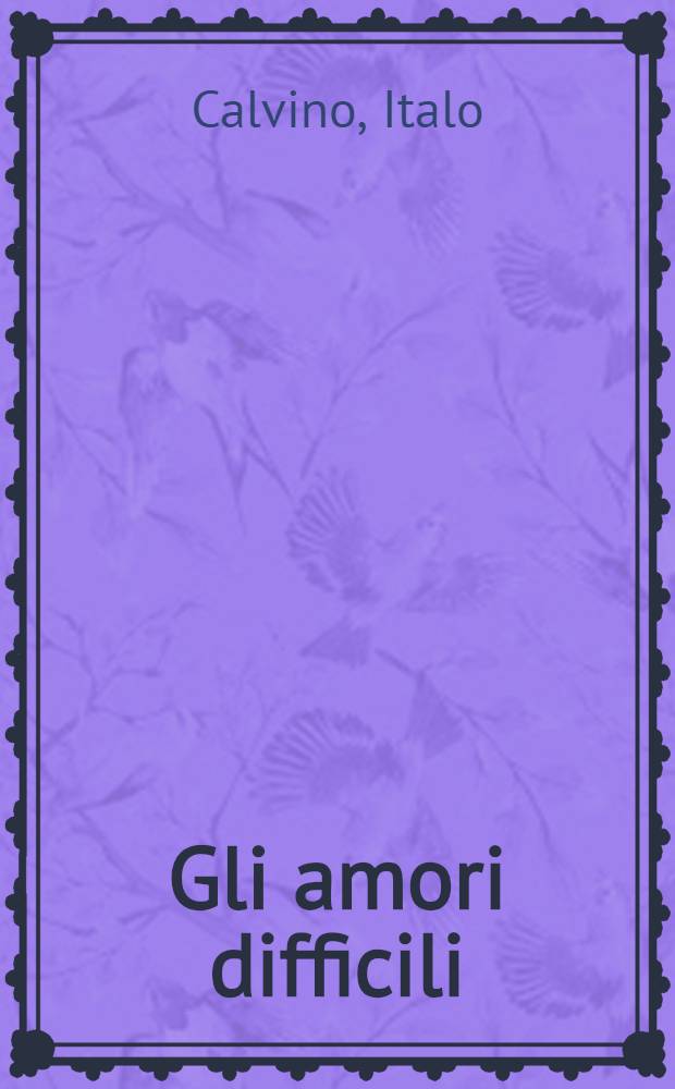 Gli amori difficili
