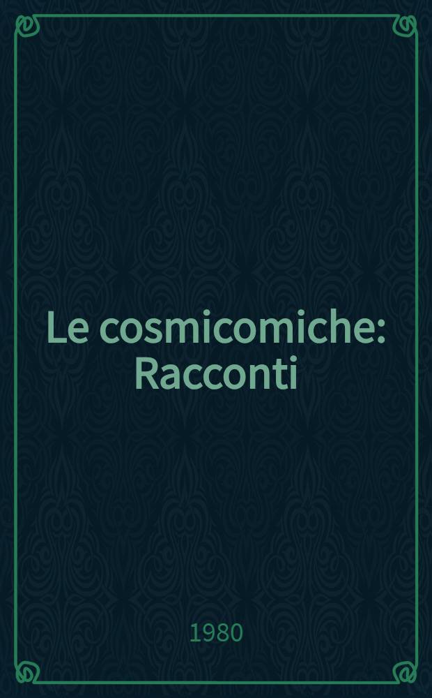 Le cosmicomiche : Racconti