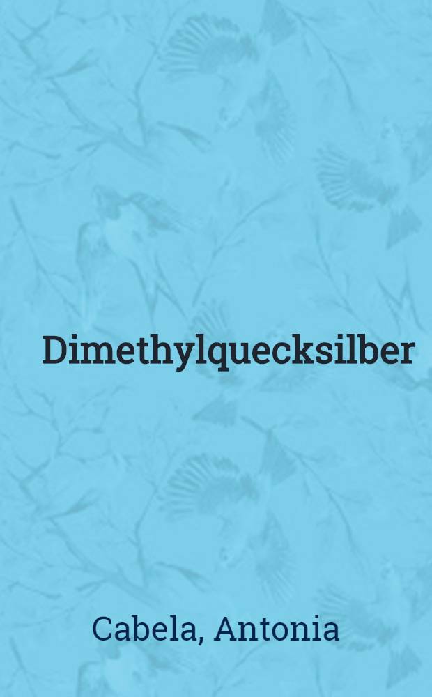 Dimethylquecksilber