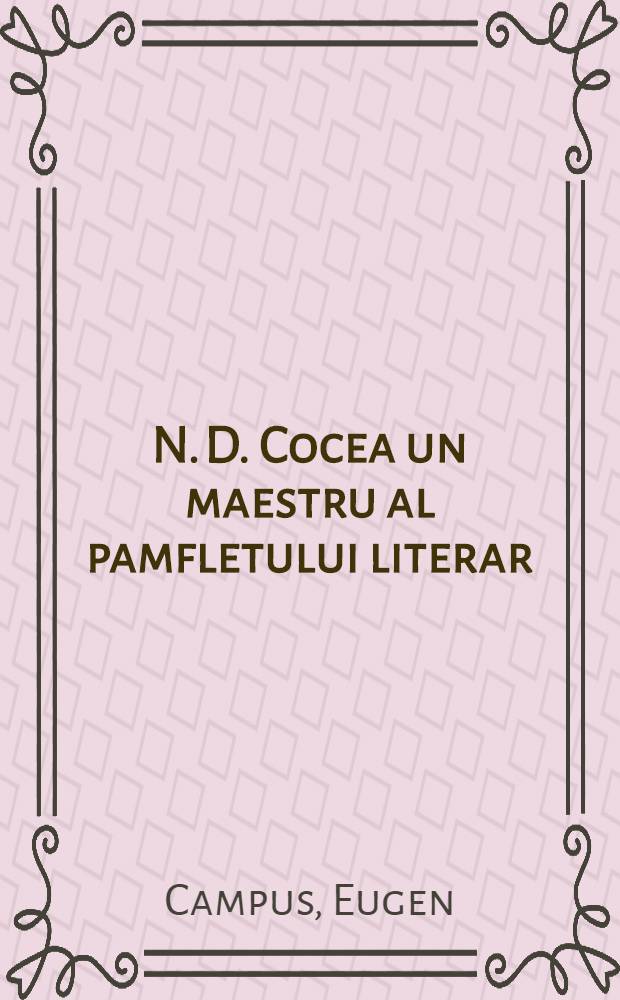 N. D. Cocea un maestru al pamfletului literar