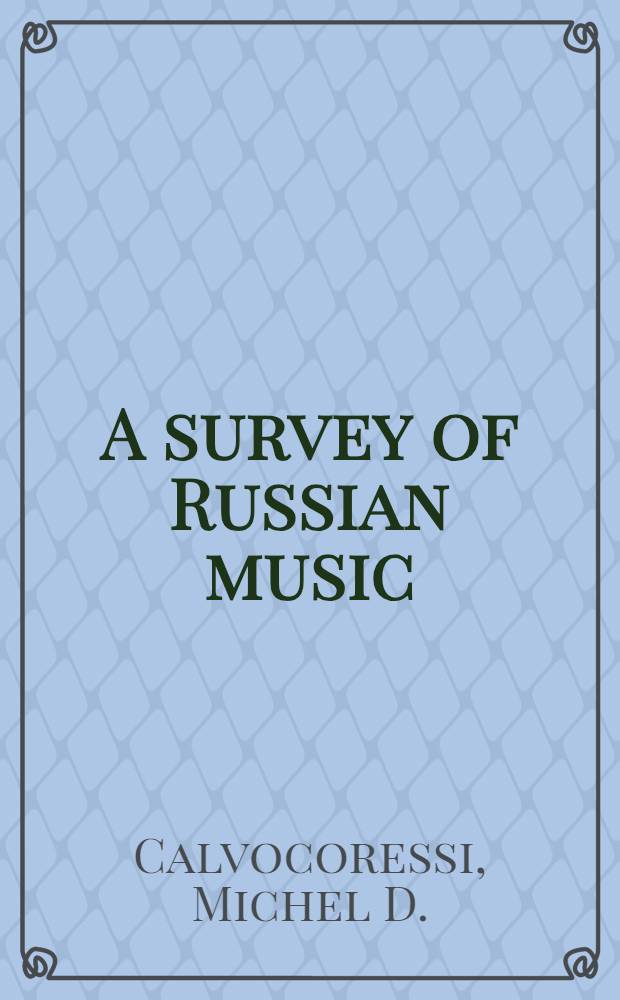 A survey of Russian music