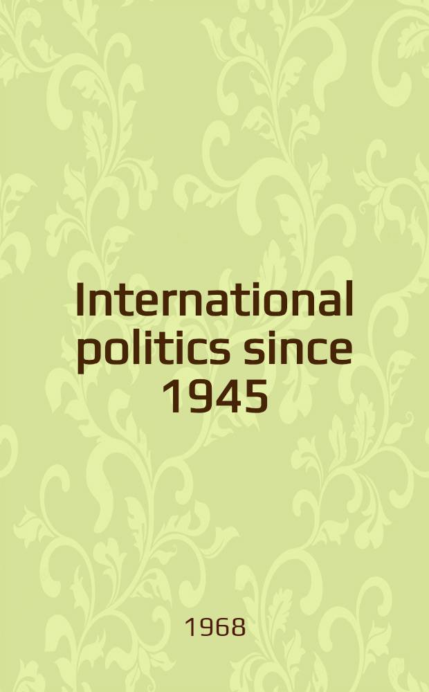 International politics since 1945