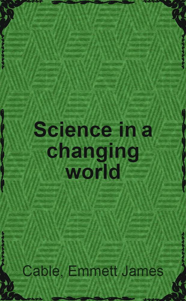 Science in a changing world
