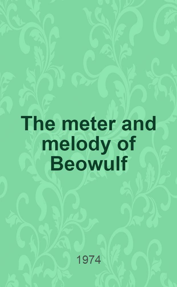 The meter and melody of Beowulf