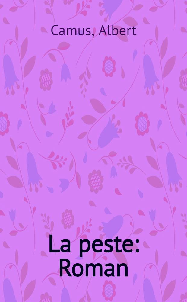 La peste : Roman