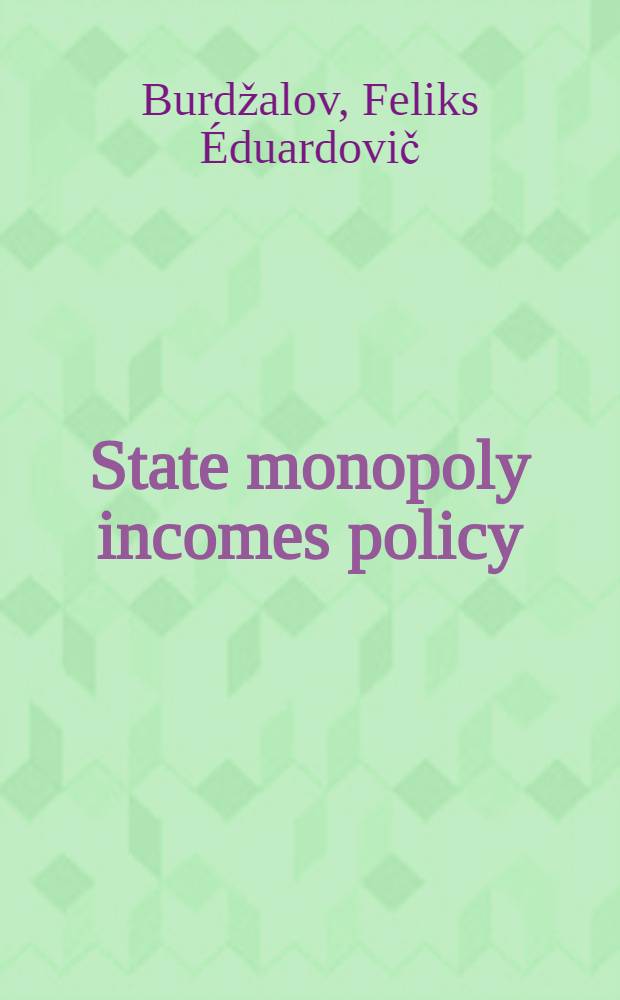 State monopoly incomes policy : Conception a. practice (in the context of Great Britain)