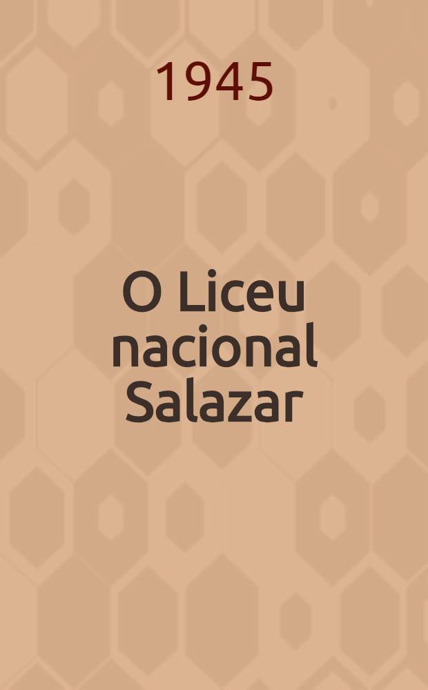O Liceu nacional Salazar