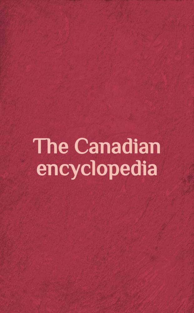 The Canadian encyclopedia