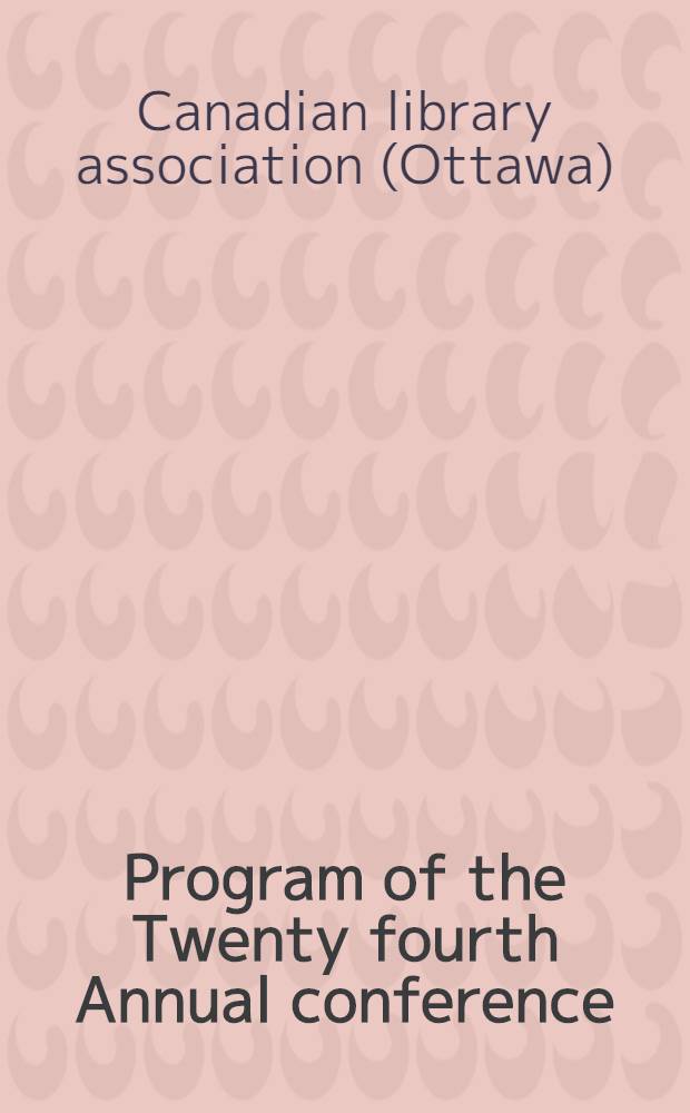 Program [of the Twenty fourth Annual conference]