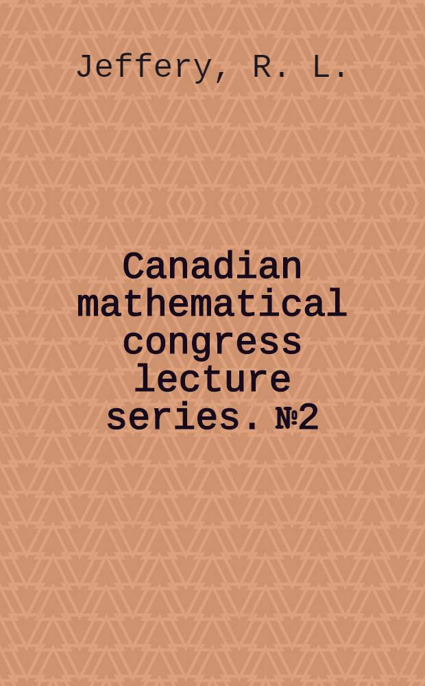 Canadian mathematical congress lecture series. № 2 : Trigonometric series