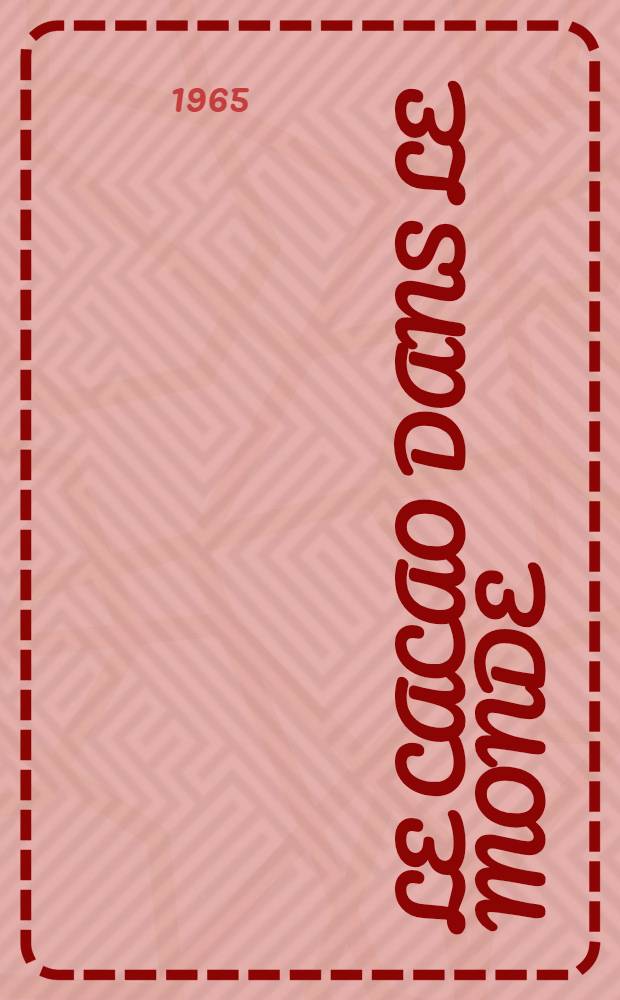 Le Cacao dans le monde