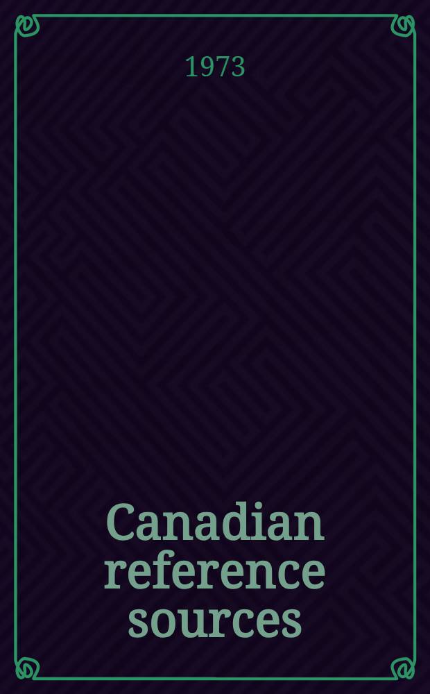 Canadian reference sources : A selective guide