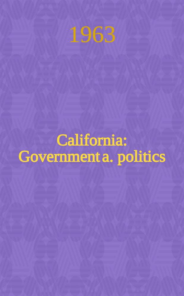 California : Government a. politics