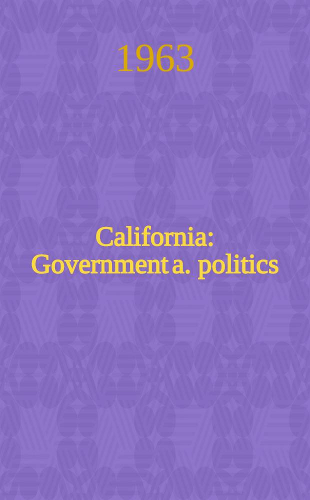California : Government a. politics