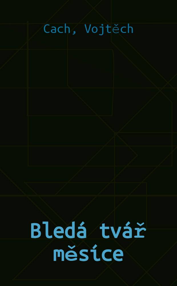 Bledá tvář měsíce : Povídky