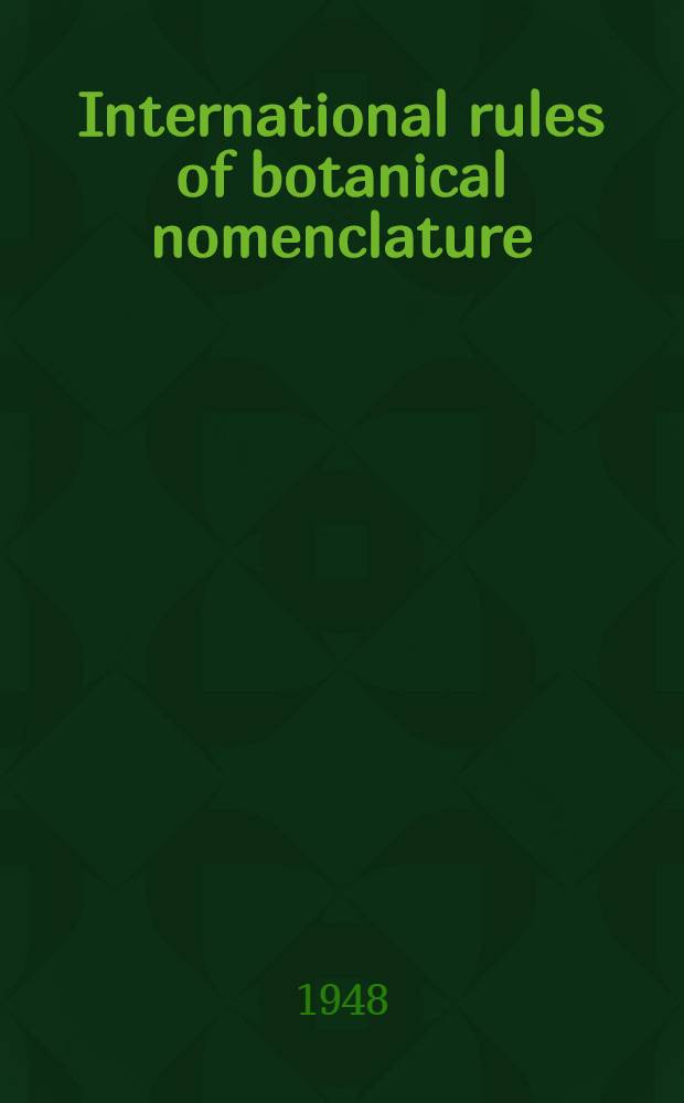 International rules of botanical nomenclature