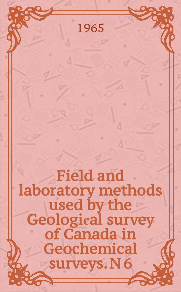 Field and laboratory methods used by the Geologiсal survey of Canada in Geochemical surveys. N 6 : Determination of hydrocarbons in soils by gas chromatography