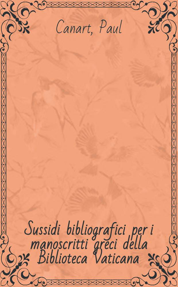 Sussidi bibliografici per i manoscritti greci della Biblioteca Vaticana
