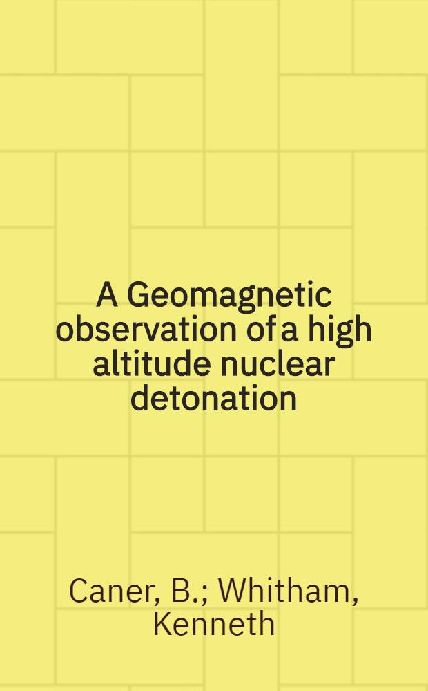 A Geomagnetic observation of a high altitude nuclear detonation