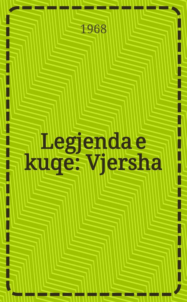 Legjenda e kuqe : Vjersha